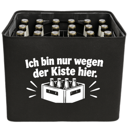 KistenBlende – Ich bin nur wegen der Kiste hier. – Bierkasten 24 × 0,33 l und 20 × 0,5 l