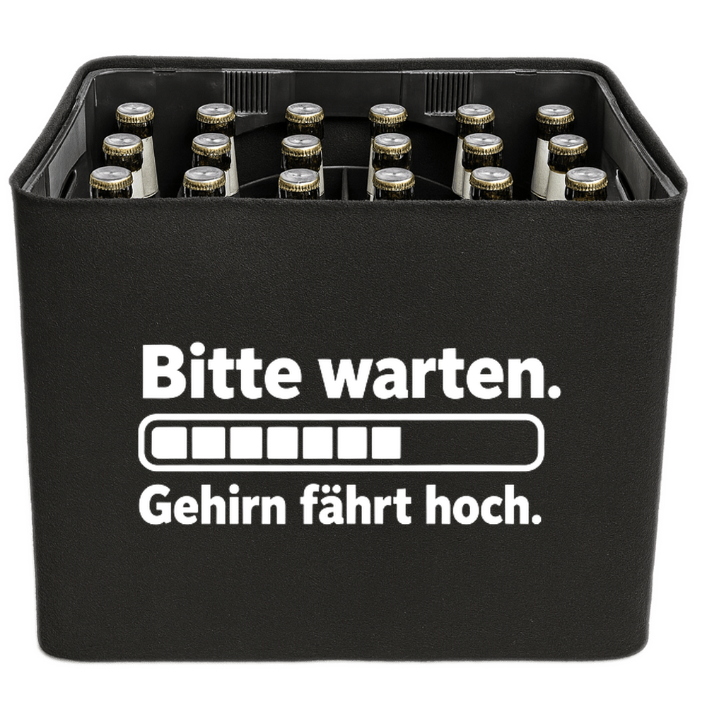 KistenBlende – Bitte warten. Gehirn fährt hoch. – Bierkasten 24 × 0,33 l und 20 × 0,5 l