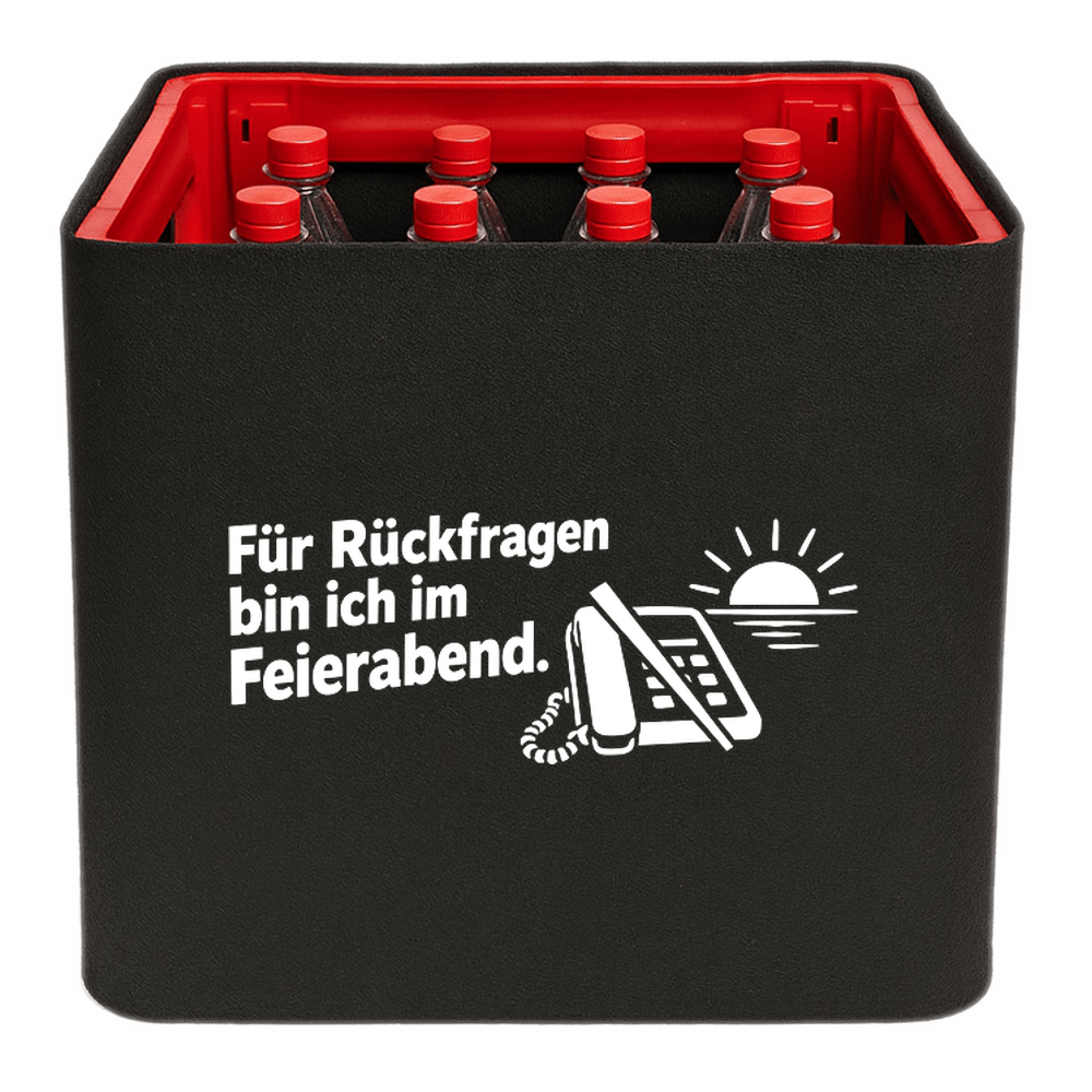 KistenBlende „Für Rückfragen bin ich im Feierabend.“ – Limonadenkiste für PET-Flaschen, schwarze Filzblende mit Motiv.