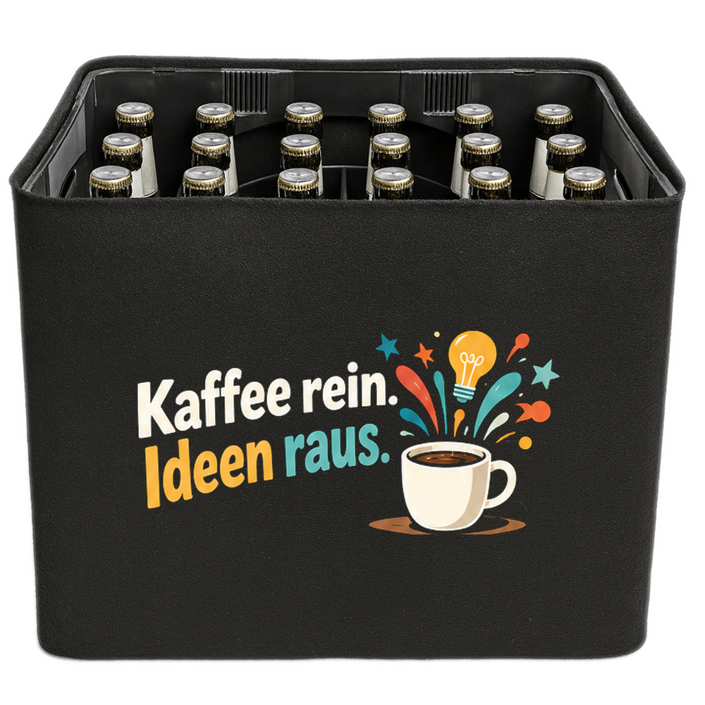 KistenBlende „Kaffee rein. Ideen raus.“ – Bierkasten 24 × 0,33 l, schwarze Filzblende mit Motiv.