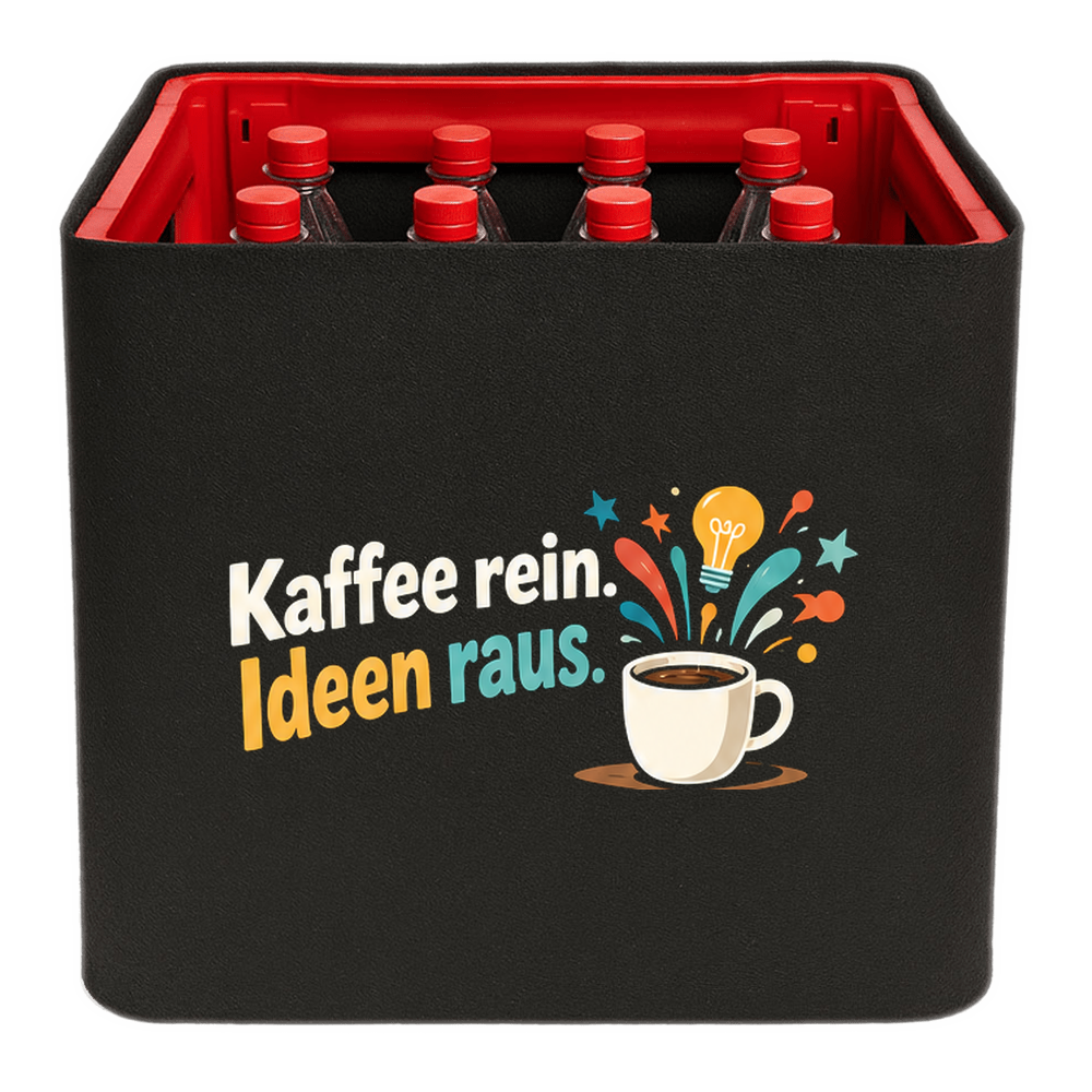 KistenBlende „Kaffee rein. Ideen raus.“ – Limonadenkiste für PET-Flaschen, schwarze Filzblende mit Motiv.