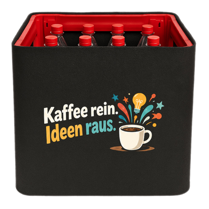 KistenBlende „Kaffee rein. Ideen raus.“ – Limonadenkiste für PET-Flaschen, schwarze Filzblende mit Motiv.