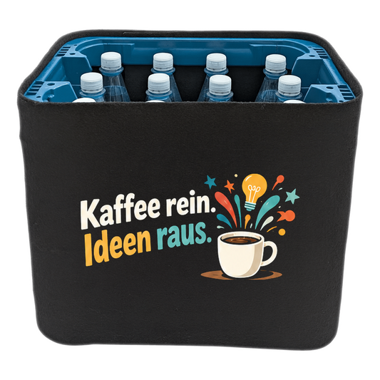 KistenBlende „Kaffee rein. Ideen raus.“ – Wasserkiste für PET-Flaschen, schwarze Filzblende mit Motiv.