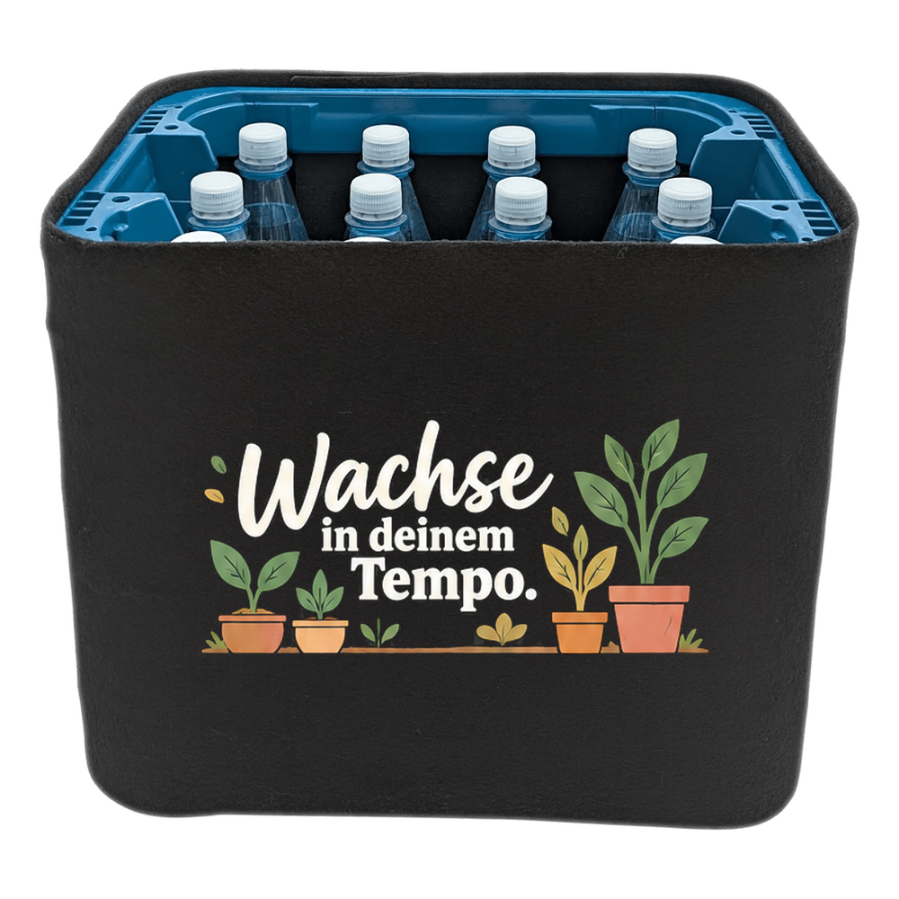 KistenBlende „Wachse in deinem Tempo.“ – Wasserkiste für PET-Flaschen, schwarze Filzblende mit Motiv.