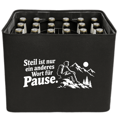 KistenBlende „Steil ist nur ein anderes Wort für Pause.“ – Bierkasten 24 × 0,33 l, schwarze Filzblende mit Motiv.