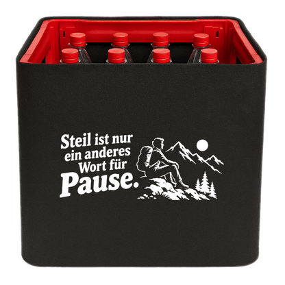 KistenBlende „Steil ist nur ein anderes Wort für Pause.“ – Limonadenkiste für PET-Flaschen, schwarze Filzblende mit Motiv.