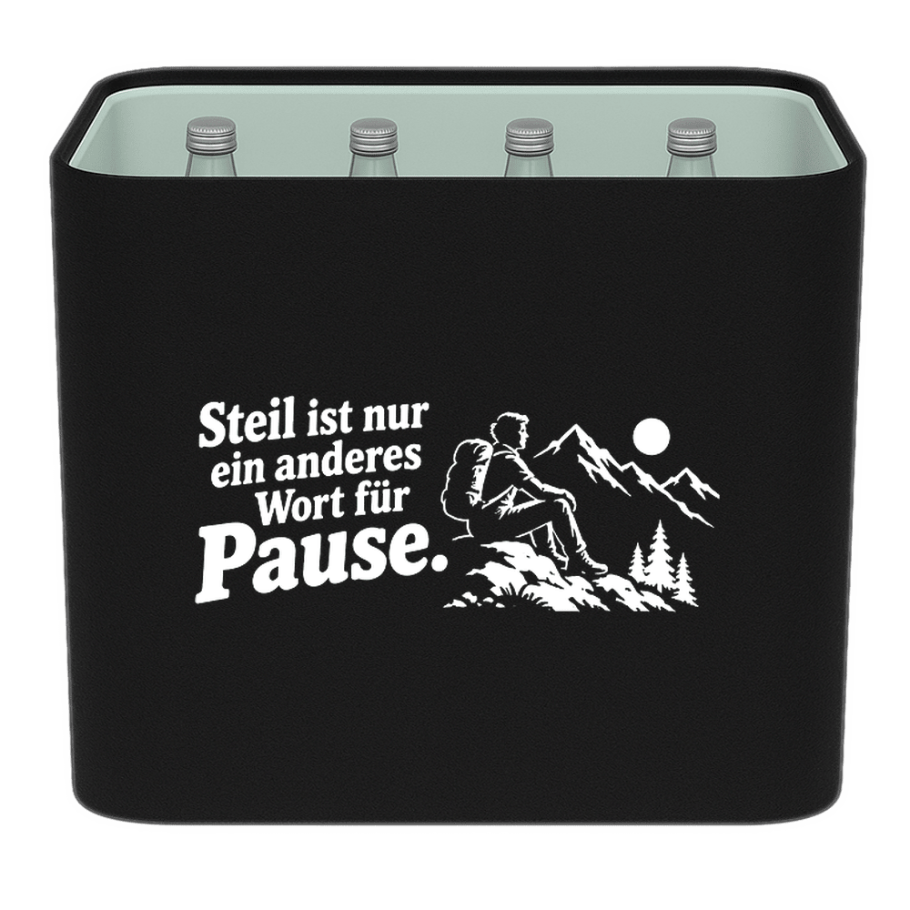 KistenBlende „Steil ist nur ein anderes Wort für Pause.“ – Wasserkiste für Glasflaschen, schwarze Filzblende mit Motiv.