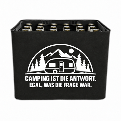 KistenBlende CAMPING IST DIE ANTWORT. EGAL, WAS DIE FRAGE WAR. – bier-24x0-33l-20x0-5l